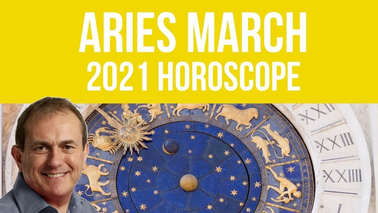 Aries March Horoscope 2021