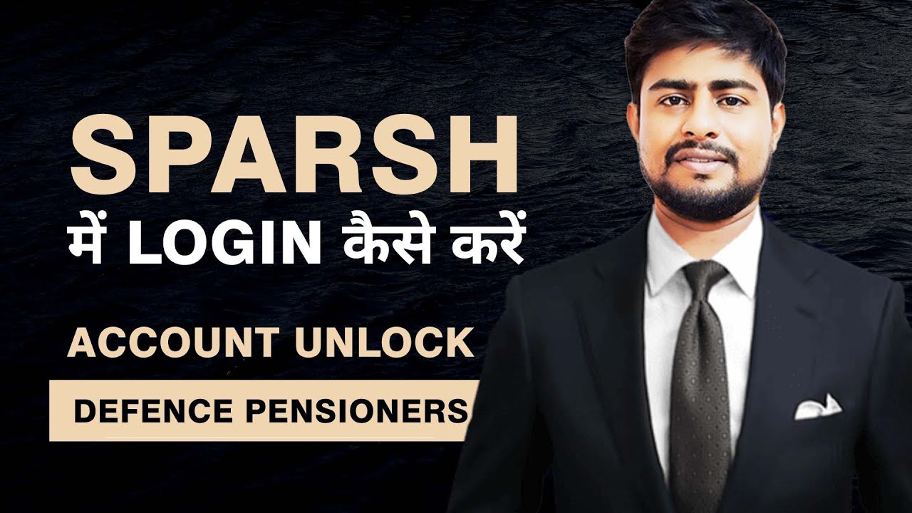 Sparsh Defence Pension Login Kaise kare ? Sparsh Login Problem Solution | Sparsh Login