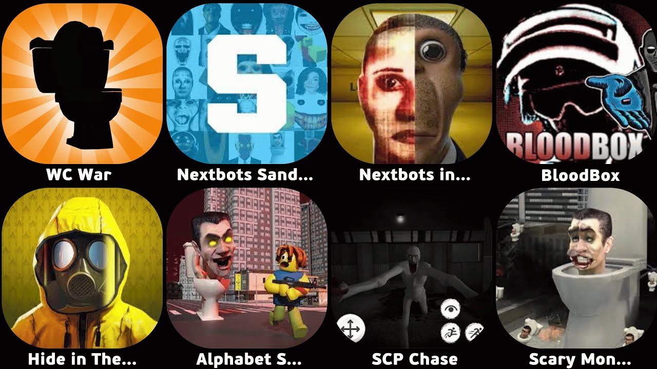 WC War,Nextbots Sandbox,Nextbots In Bankrooms Chaser,BloodBox,Hide in The Bankroom,Scary Monster War