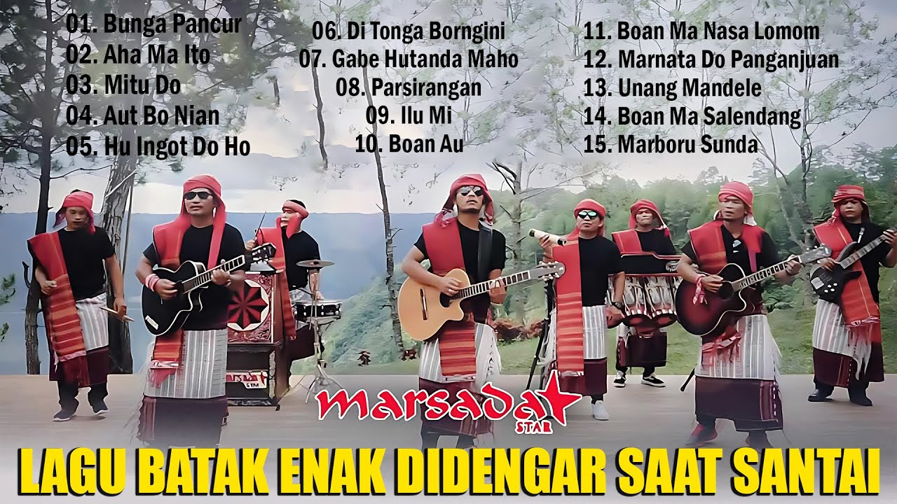 MARSADA STAR FULL ALBUM TERBAIK 2025 - BUNGA PANCUR, AHA MA || ITO LAGU BATAK ENAK TIKTOK 2025