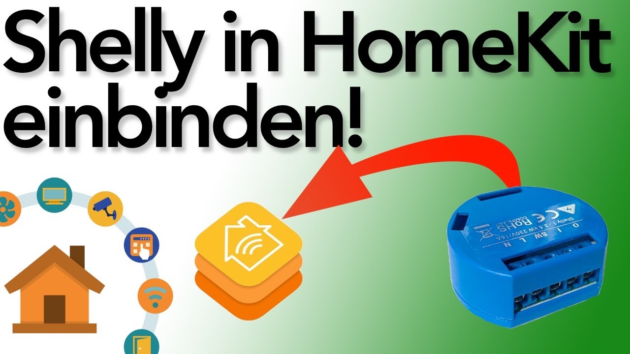 Shelly in HomeKit einbinden - Tutorial | verdrahtet.info