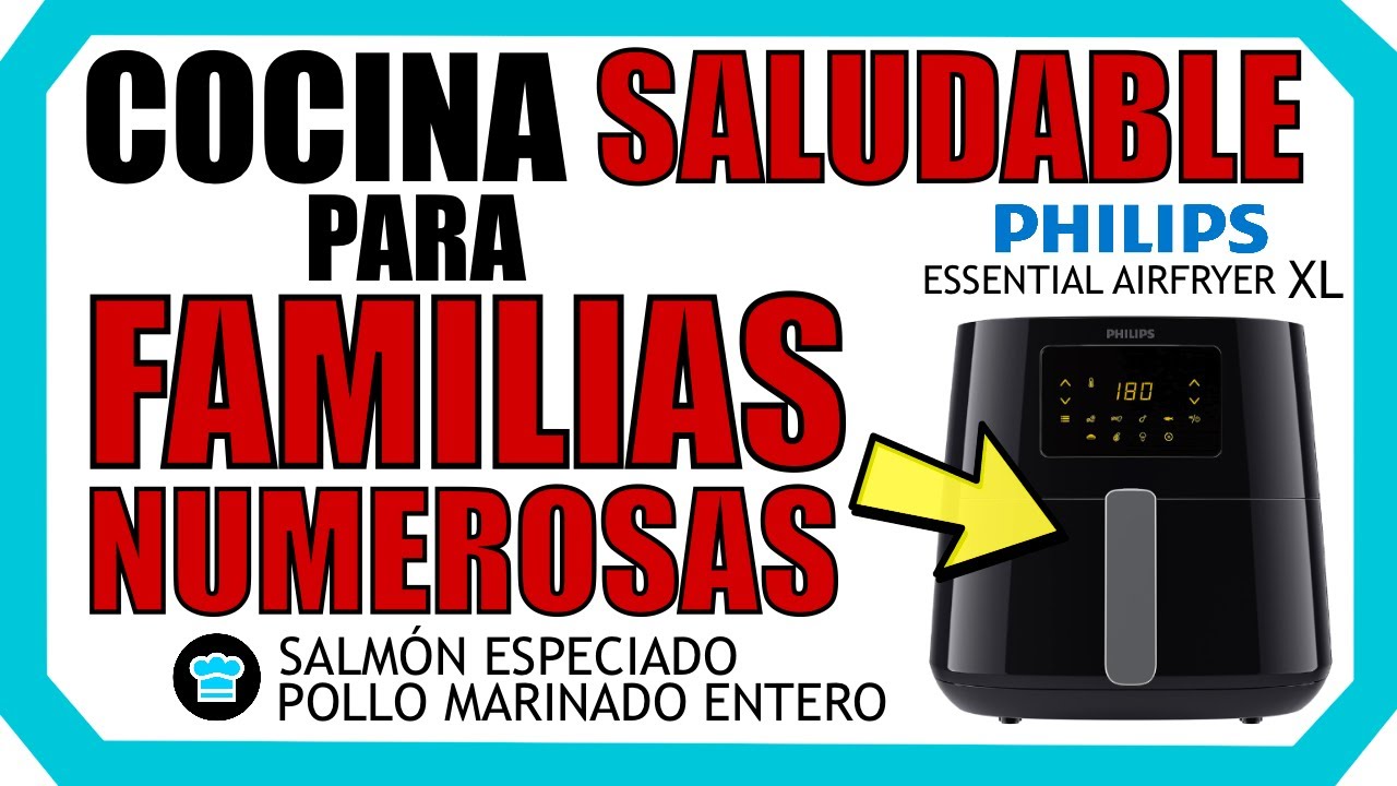 🍟 Probamos la PHILIPS ESSENTIAL AIRFRYER XL 🍗 ¡Una FREIDORA SIN ACEITE XL... ¡con 6,2L de CAPACIDAD!