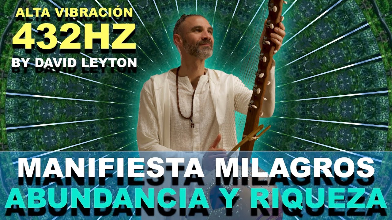 Música a 432Hz ⭐ Manifiesta Milagros, Abundancia y Riqueza · Prosperidad sin Limites