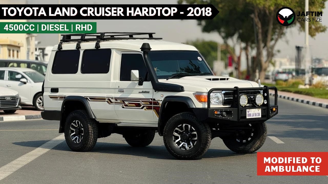 TOYOTA LAND CRUISER HARDTOP 2018 AMBULANCE MODIFIED MANUAL | 4.5L DIESEL | NEW ARRIVAL