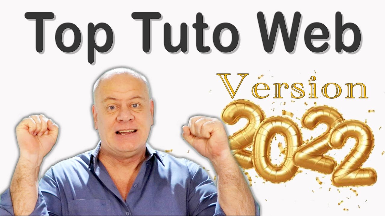 Toptutoweb, pr&eacute;sentation de la chaine Top Tuto Web, version 2022