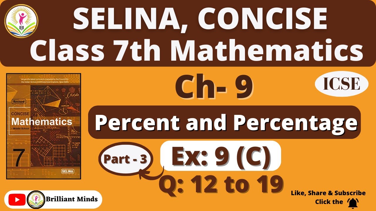 Class 7th ICSE || Selina Math || Ch-9 Percent and Percentage Ex: 9 (C) Ques: 12 to 19