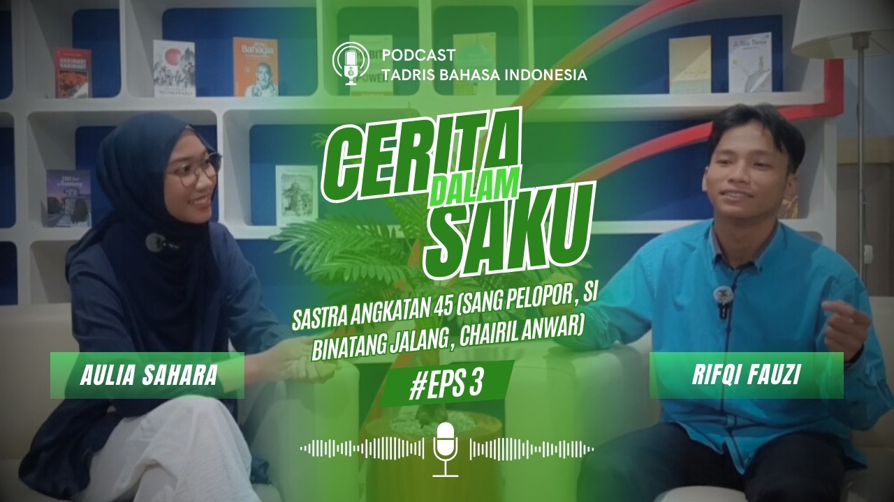 Sastra Angkatan 45 I Sang Pelopor, Si Binatang Jalang, Chairil Anwar I Cerita dalam Saku Eps.3 I
