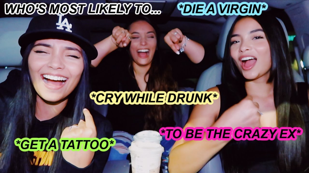 Who's MOST Likely To...*SISTER EDITION*
