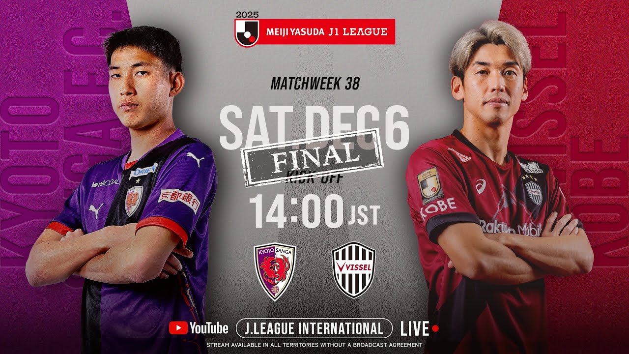 LIVE FOOTBALL FROM JAPAN | Kyoto Sanga F.C. vs Vissel Kobe | 2025 J1 League | MW 38