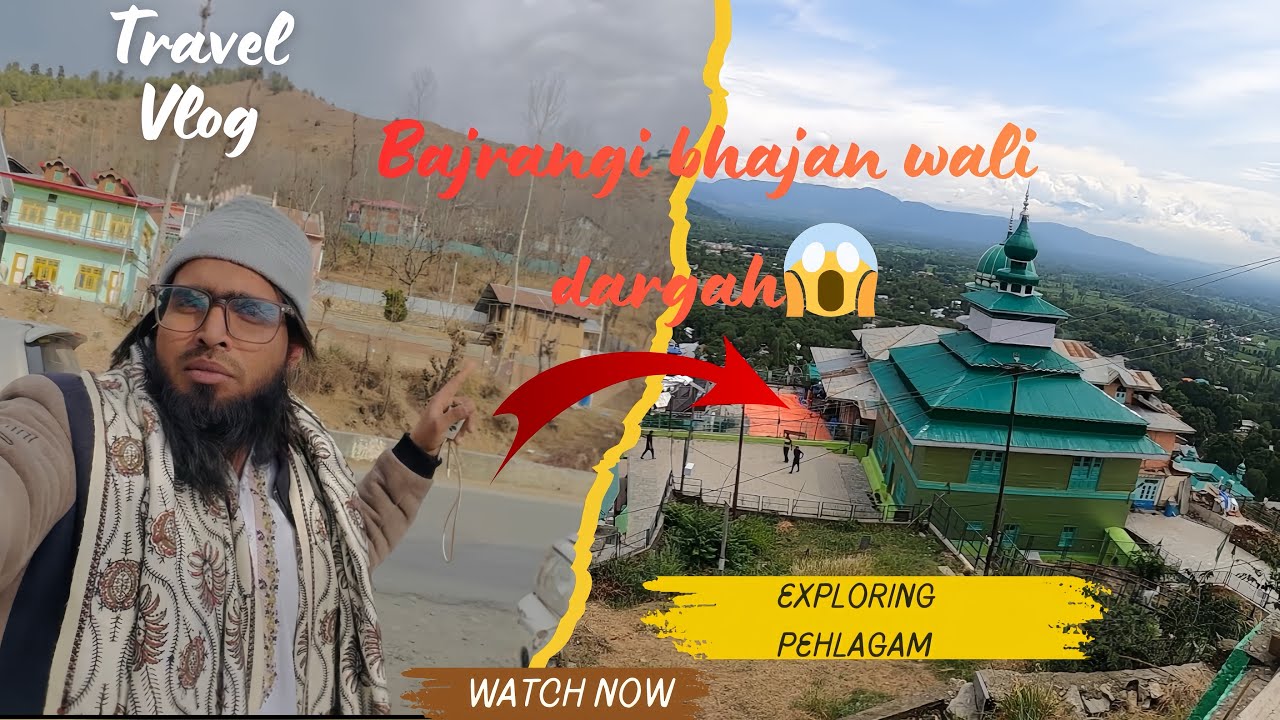 Bajrangi bhaijaan wali dargah vlog(@Shuaibvloge07 )