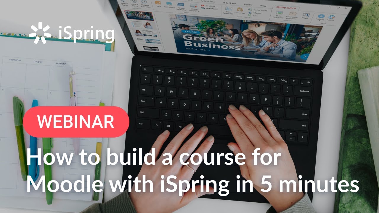 How to build a course for Moodle with iSpring in 5 minutes