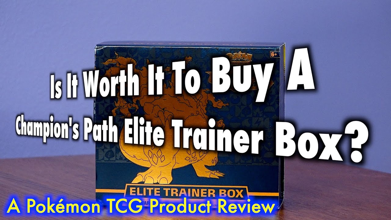 Is It Worth It To Buy A Champion's Path Elite Trainer Box? A Pok&eacute;mon TCG Product Review