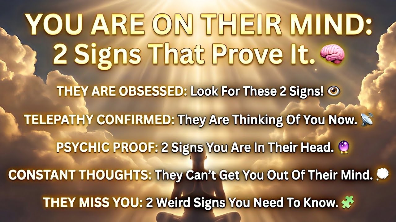 🔴YOU ARE ON THEIR MIND: 2 POWERFUL SIGNS THAT PROVE THEY ARE OBSESSED AND MISSING YOU