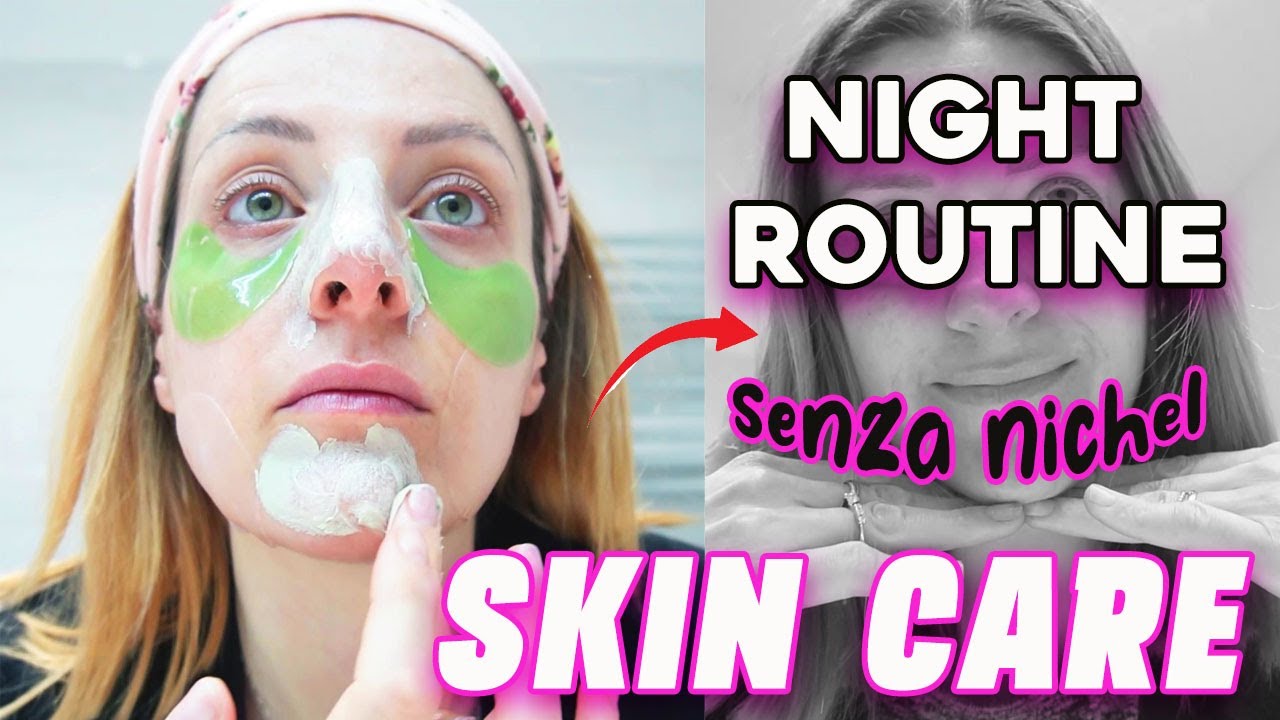 NIGHT ROUTINE SkinCare  COMPLETA💄 SENZA NICHEL