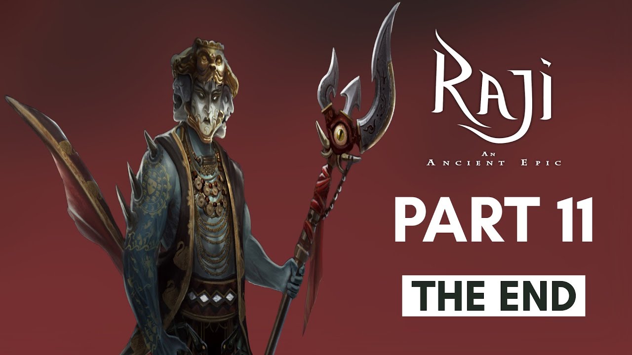 Raji faced Mahabalasura | Raji: An Ancient Epic |  PC - [Part - 11] - THE END