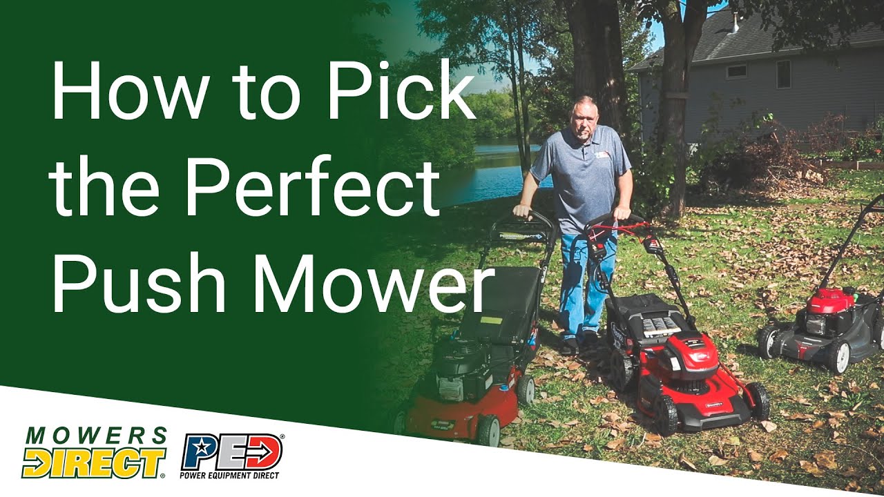How to Pick the Perfect Push Mower—Comparing Types and Features