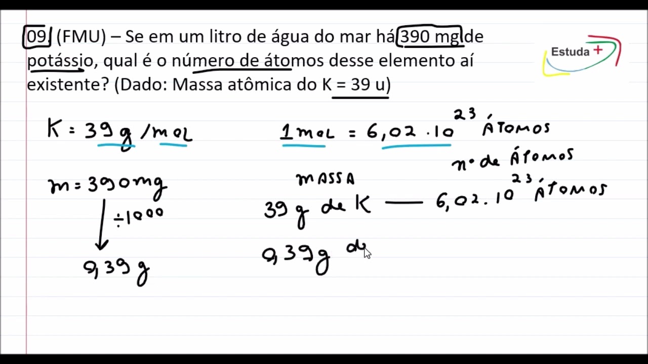 Se em um litro de água do mar há 390 mg de potássio, qual é o número de átomos aí existente?