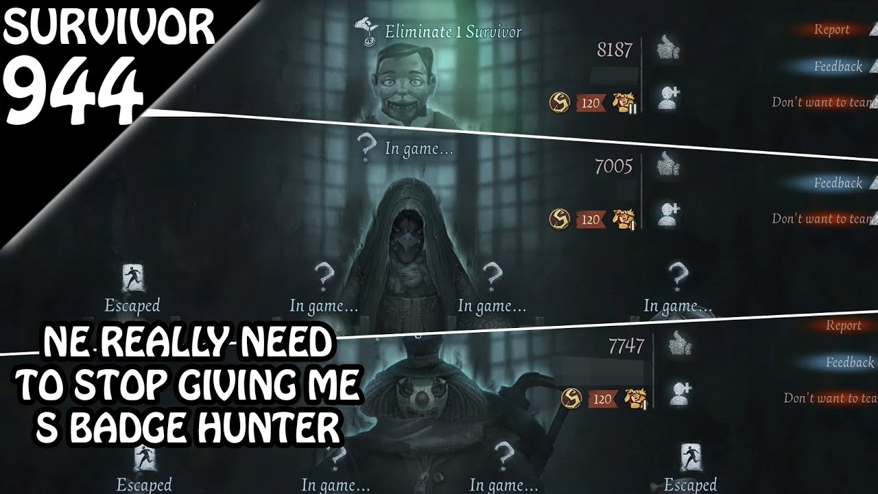 Early season rank = S badge hunter everywhere - Survivor Rank #944 (Identity v)