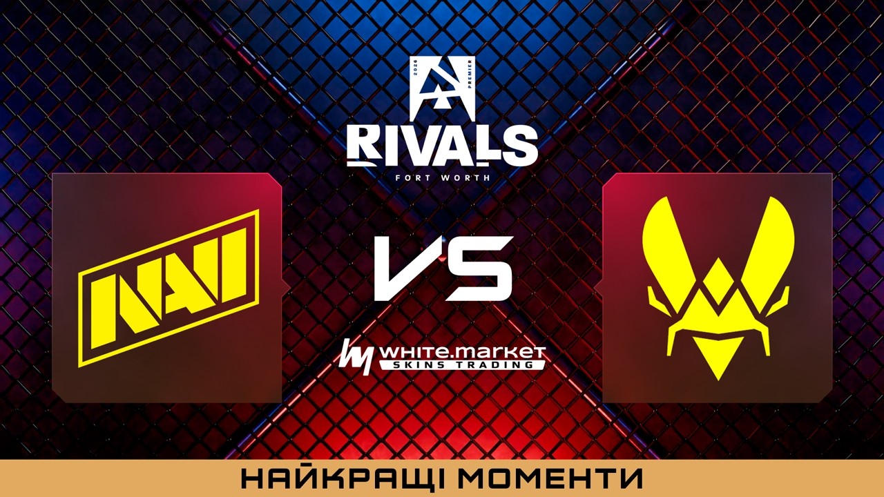 HIGHLIGHTS 👉ГРАНД ФІНАЛ! NAVI проти Vitality | BLAST Premier Rivals Fort Worth 2026