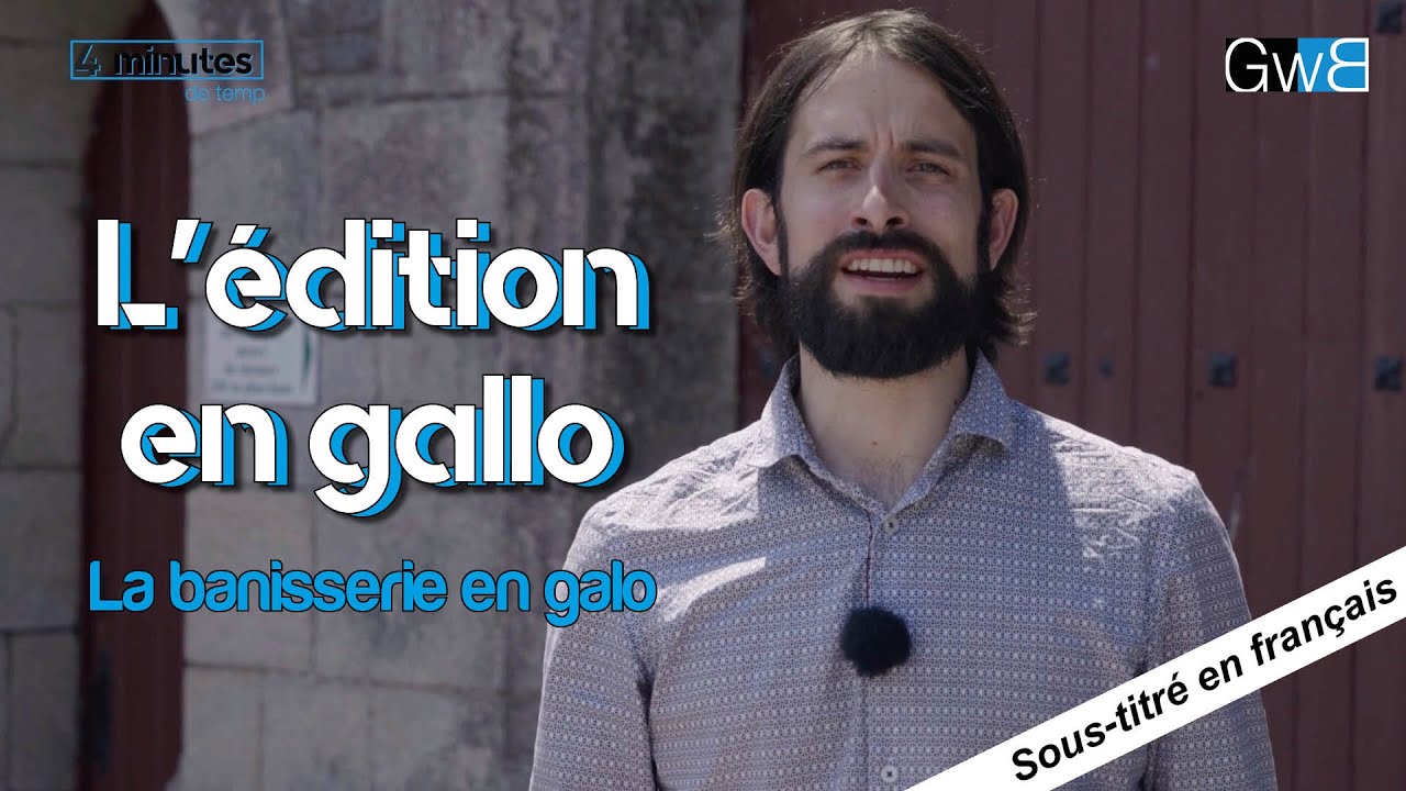 L’édition en langue gallèse / La banisserie en galo 📚 - Galoweb