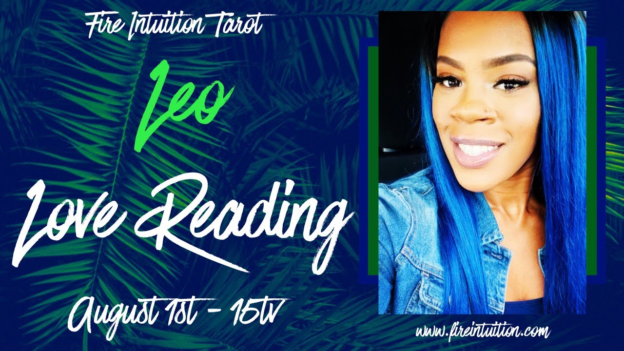 Leo - You Mean Everything To Them 💚✨ But, Is It Worth The Wait!? August 1st - 15th