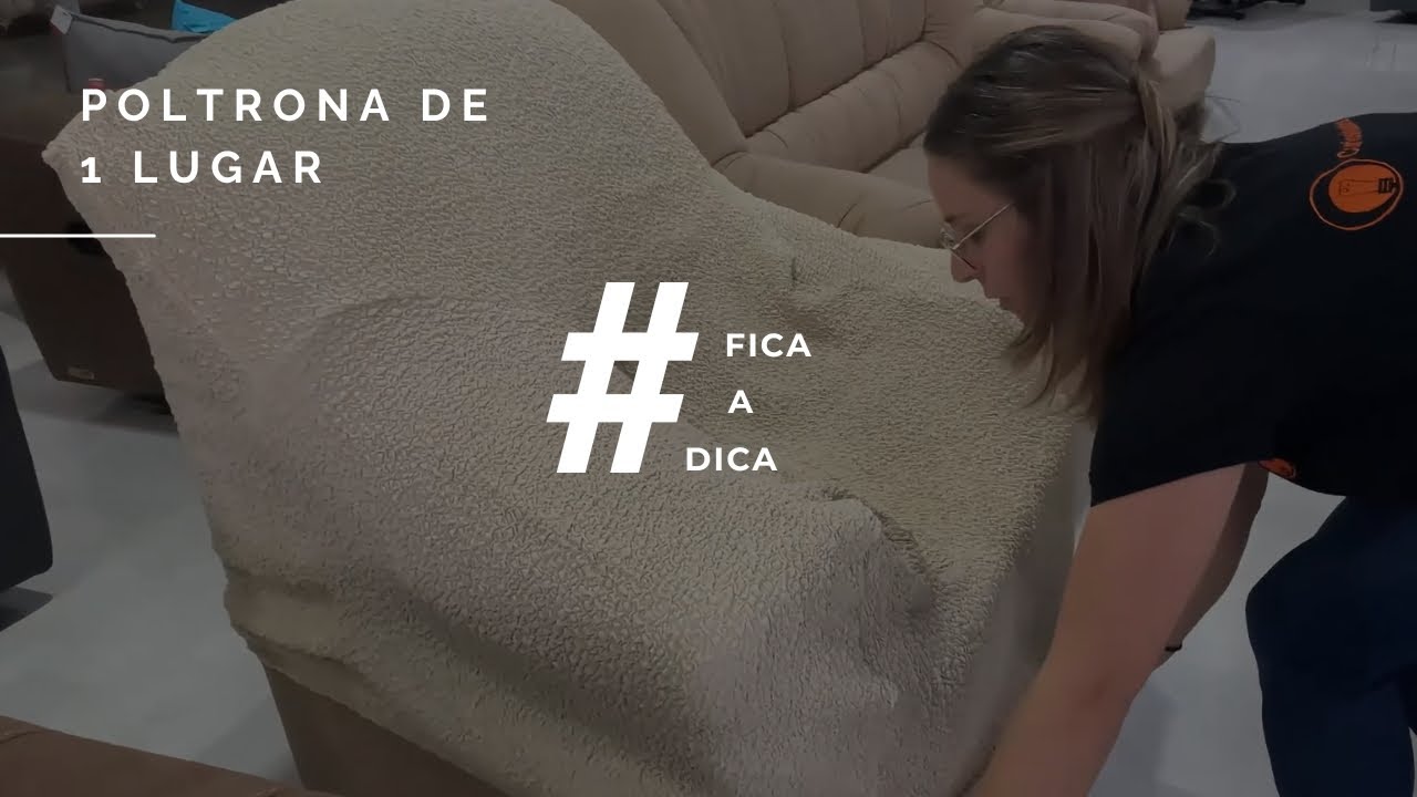 Como colocar a Capa Protetora na poltrona de 1 Lugar &ndash; Passo a passo f&aacute;cil!