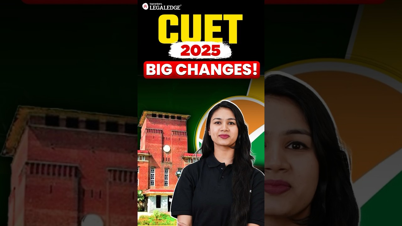 CUET UG Law 2025: Big Changes You Need to Know! 📚⚖️