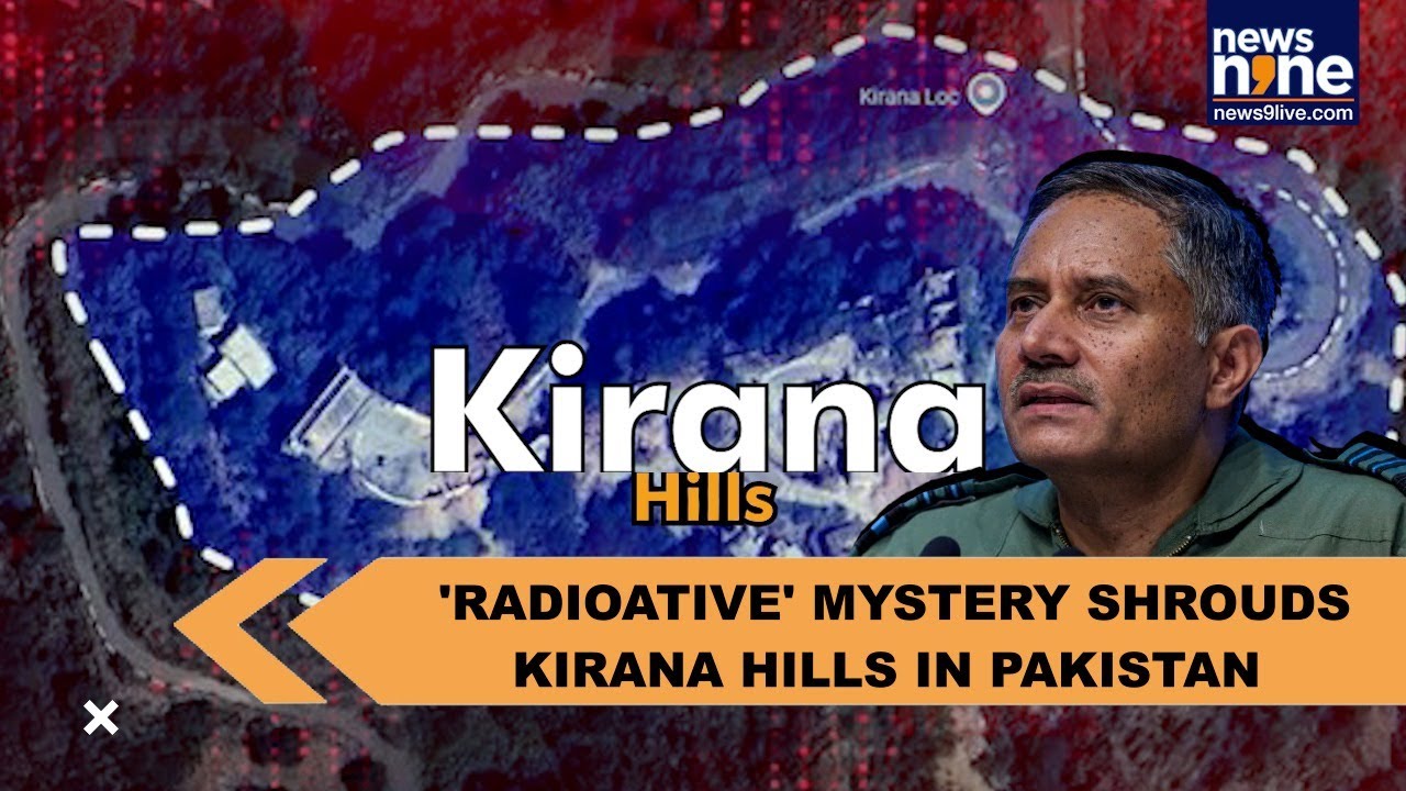 Did India Destroy Pakistan's Nuclear Warheads in Strikes at Kirana Hills?