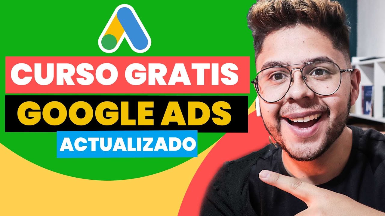 Curso de Google Ads 2023 - Campaña de Búsqueda - Anuncios Google Ads