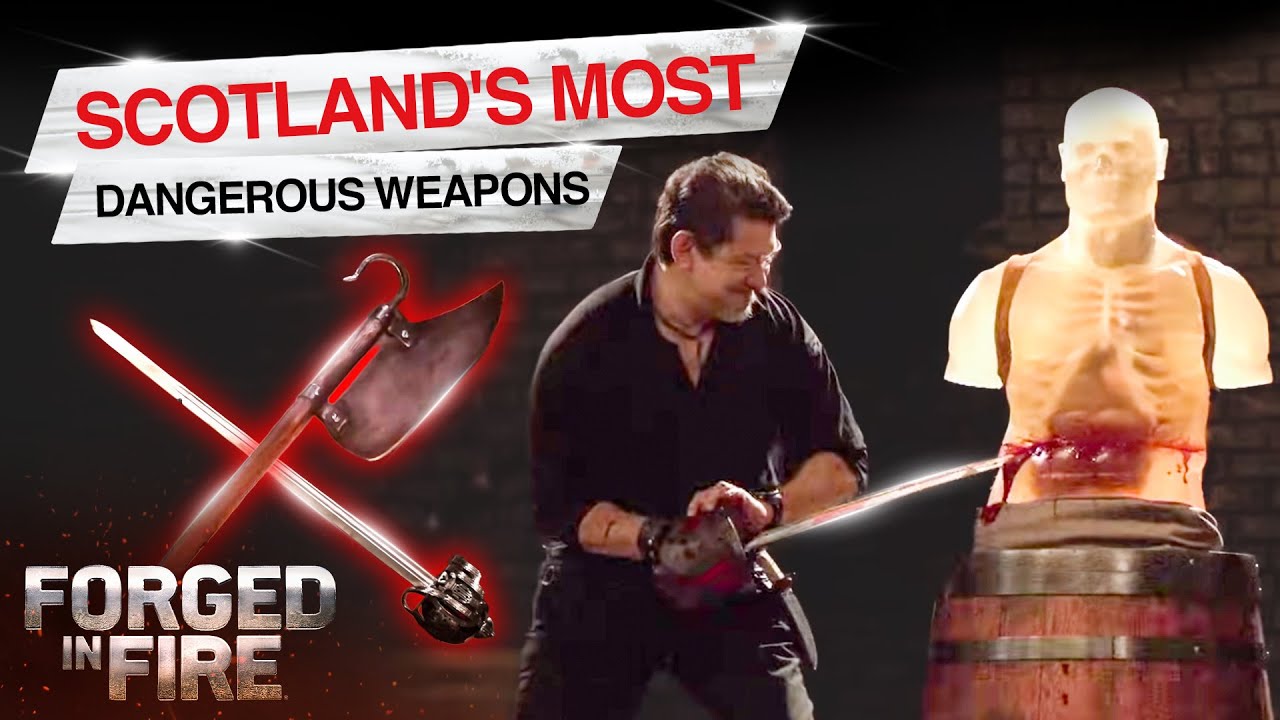Scotland's Most DANGEROUS Weapons | Forged in Fire
