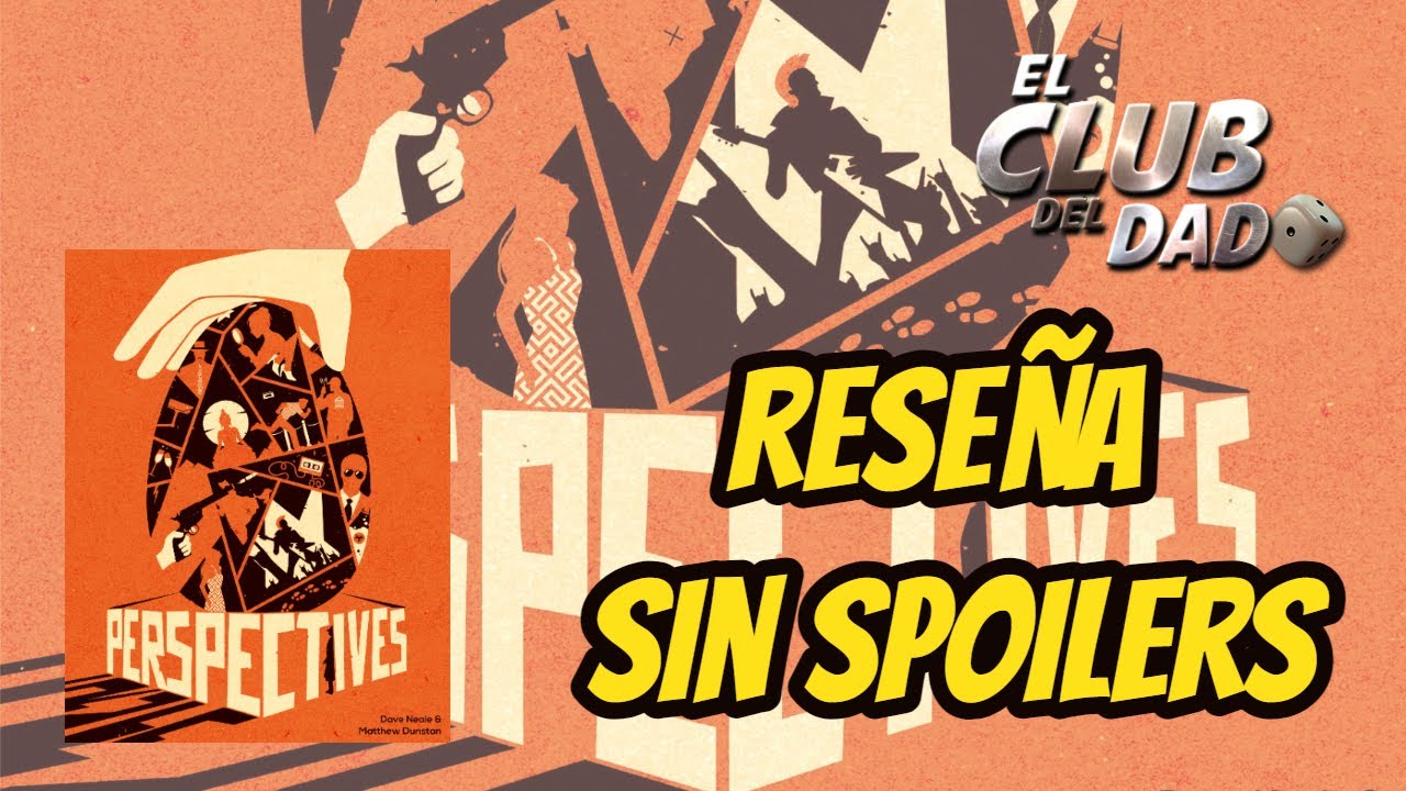Perspectives - Vídeo reseña - El club del dado