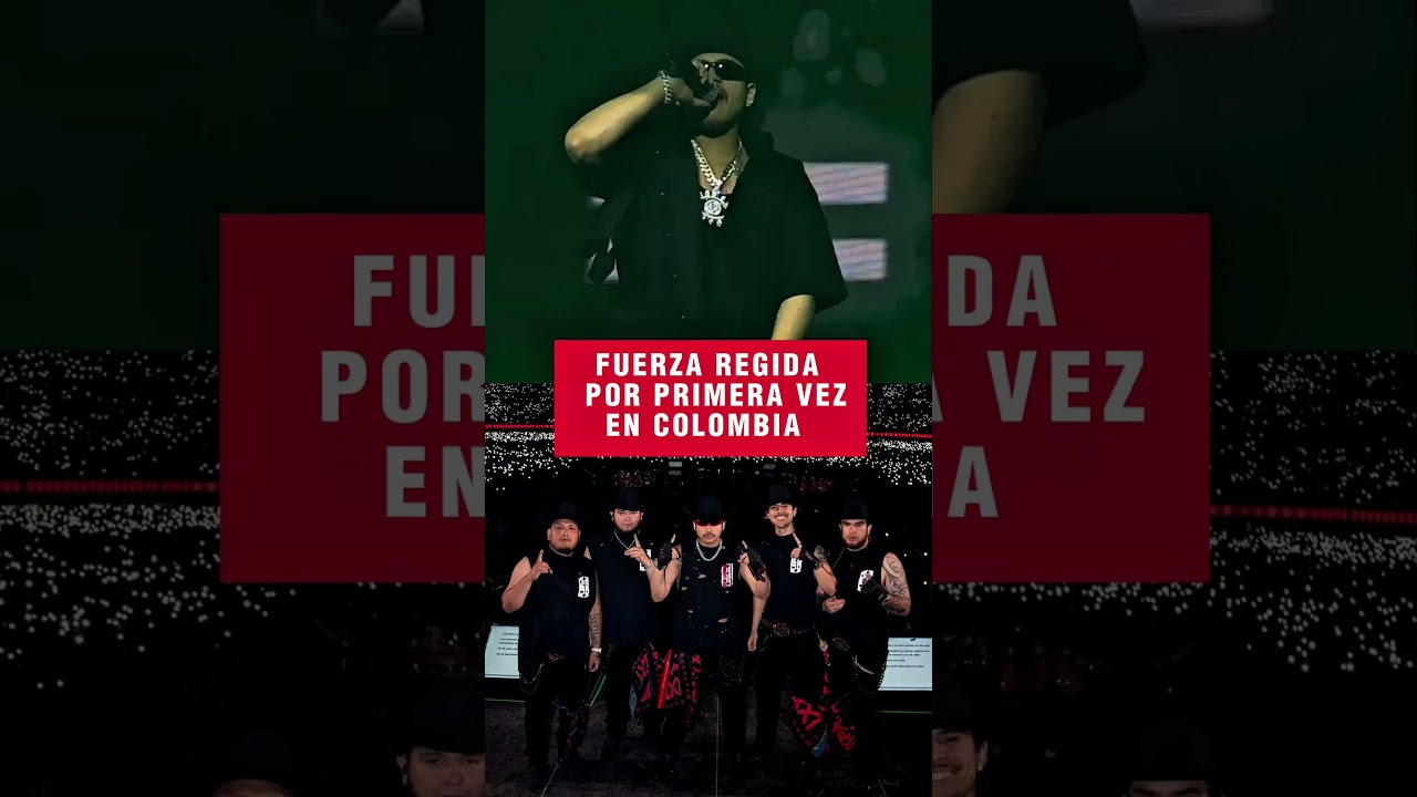 PRIMERA VEZ DE FUERZA REGIDA EN COLOMBIA #fuerzaregida #regionalmexicano #corridos