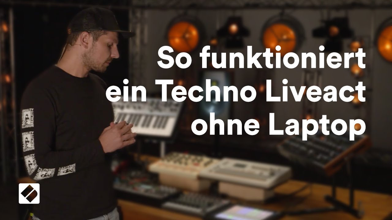 DAWless: So funktioniert ein Techno Liveact ohne Laptop