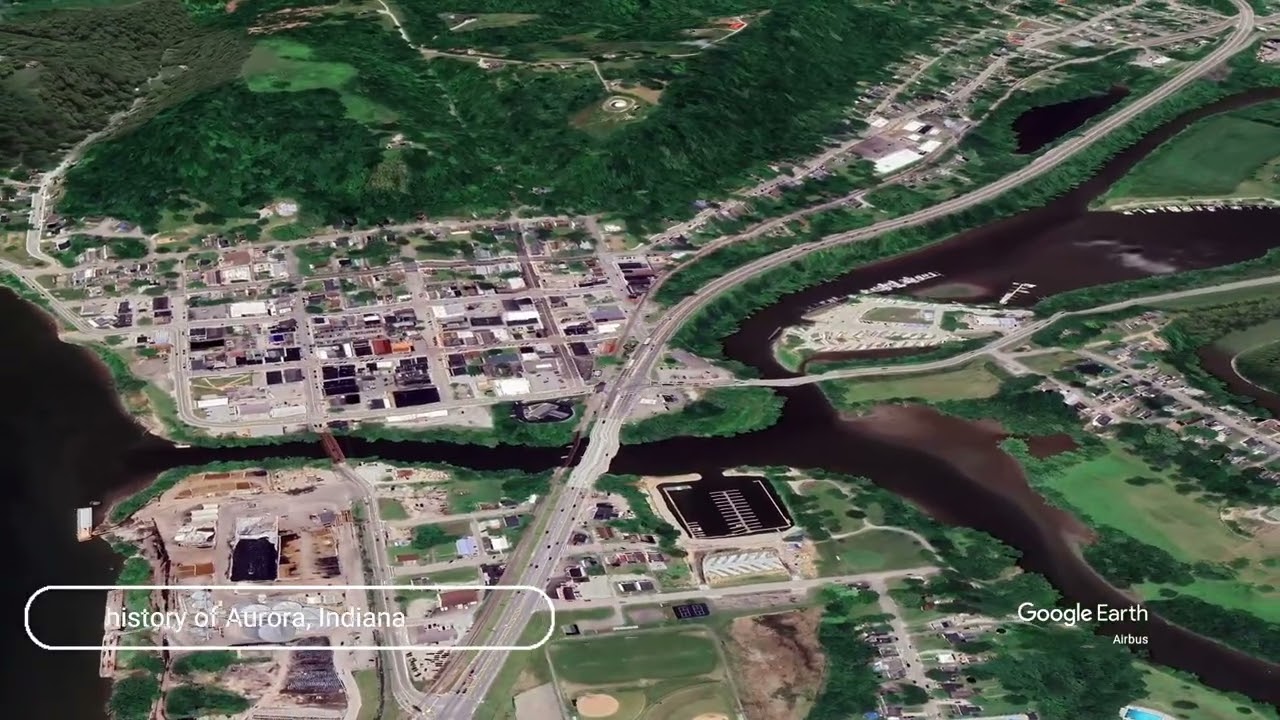 The history of Aurora, Indiana