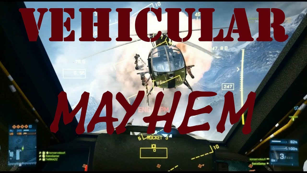 VEHICULAR MAYHEM - A BF3 Montage