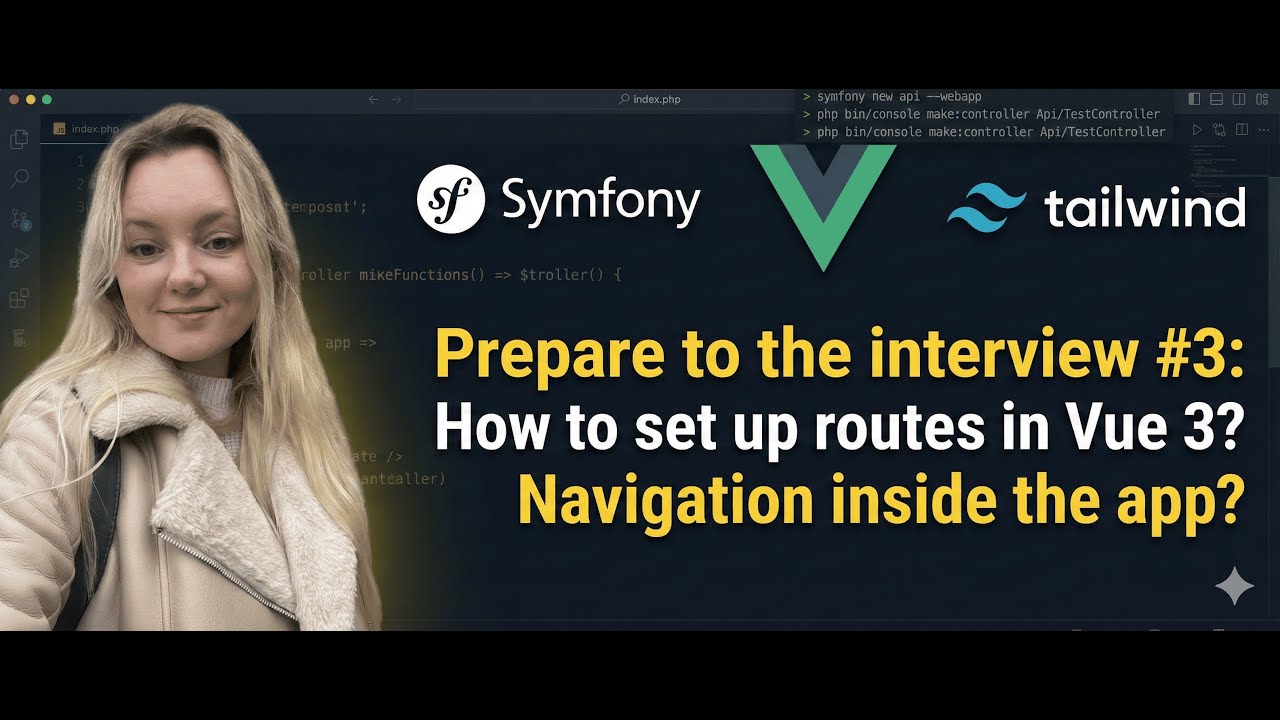 Prepare to the interview #3: How to set up routes in Vue 3? Navigation inside the app?