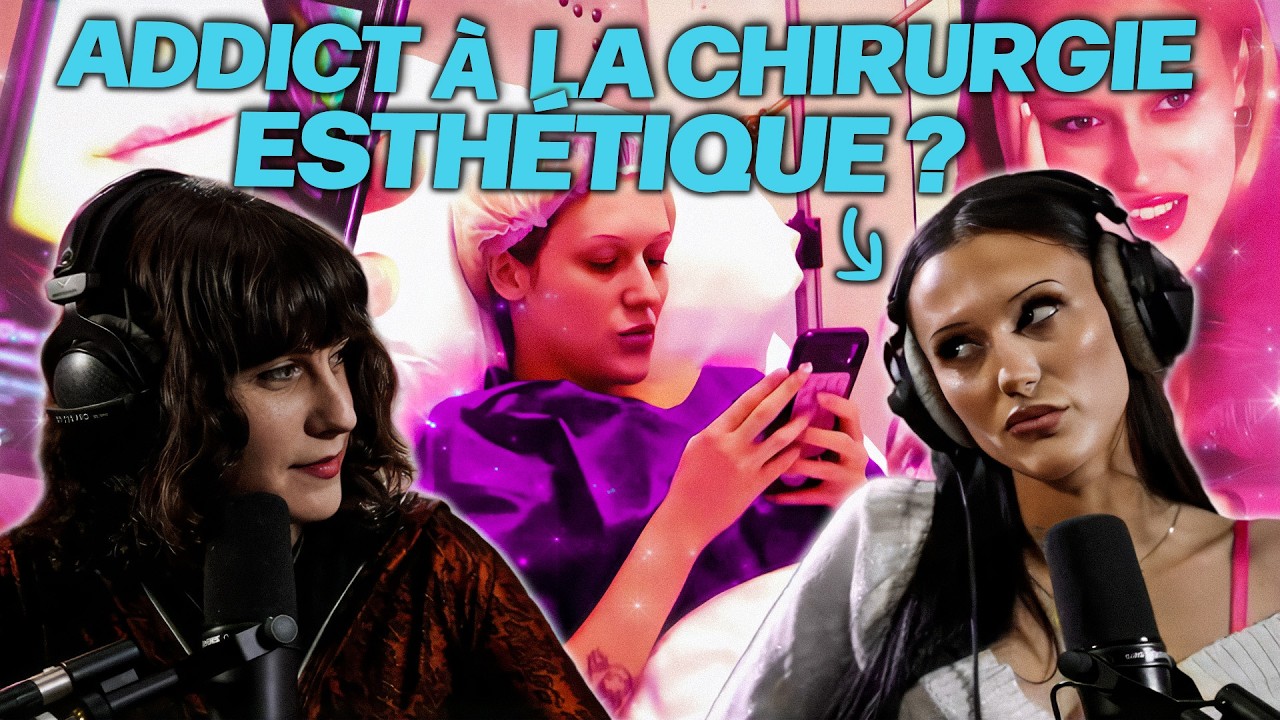 À la recherche de la beauté parfaite ? Dysphorie et chirurgies avec Ninon