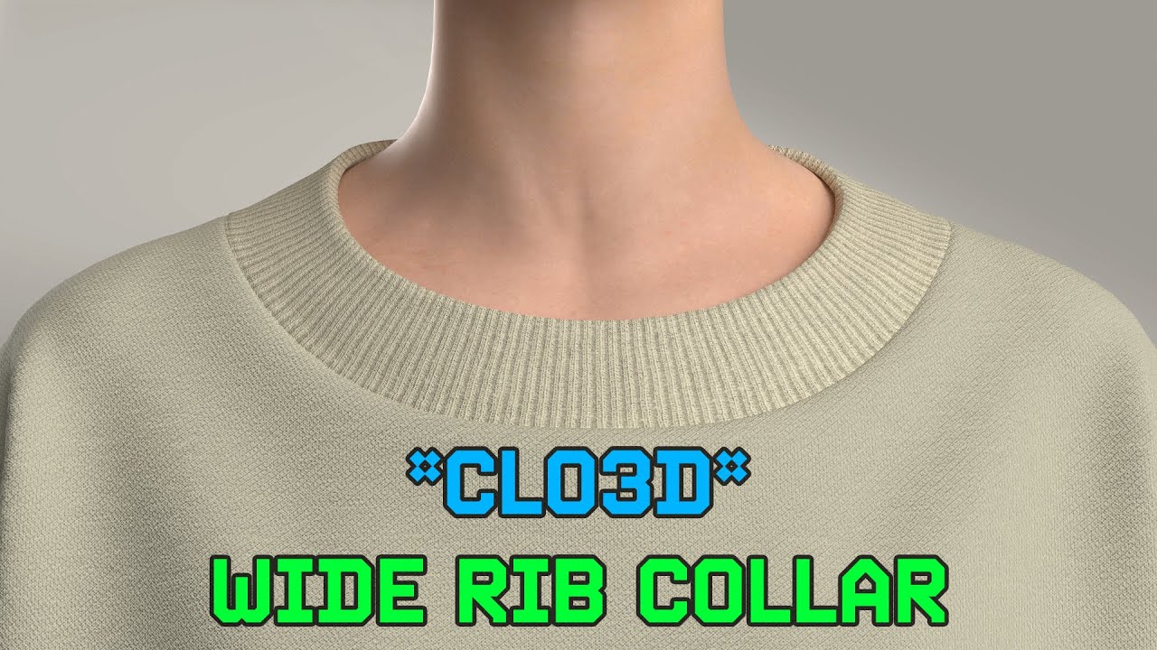CLO3D | Wide Rib Collar