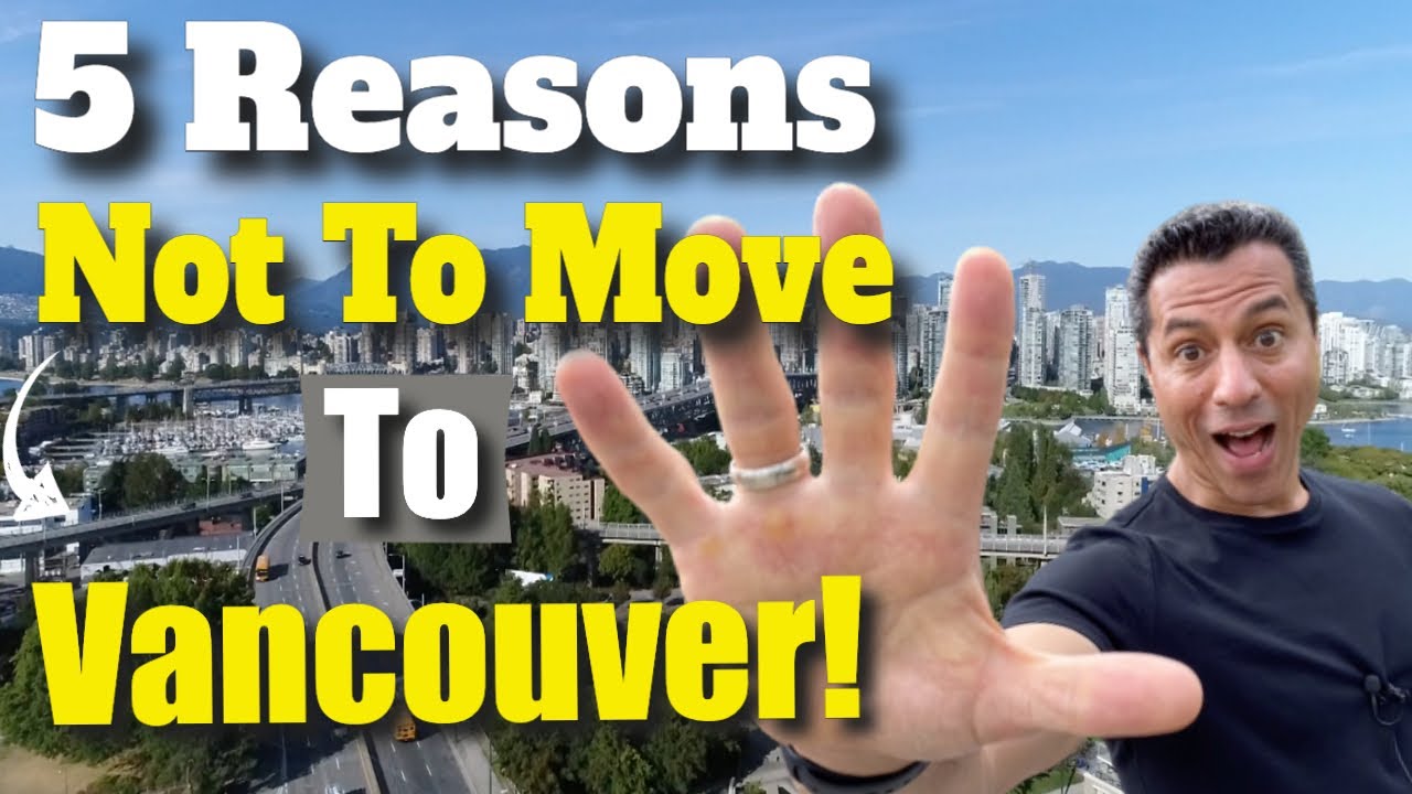 Don't Move to Vancouver BC Until You Watch This!