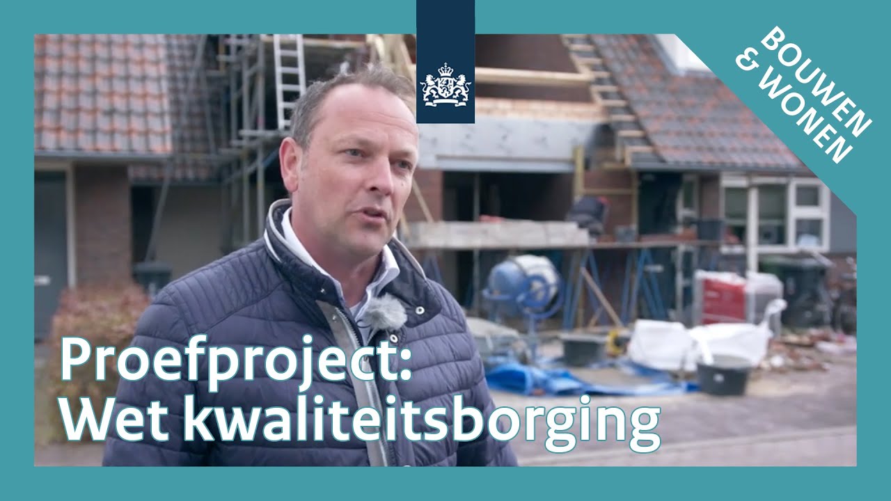 Proefproject Wet Kwaliteitsborging
