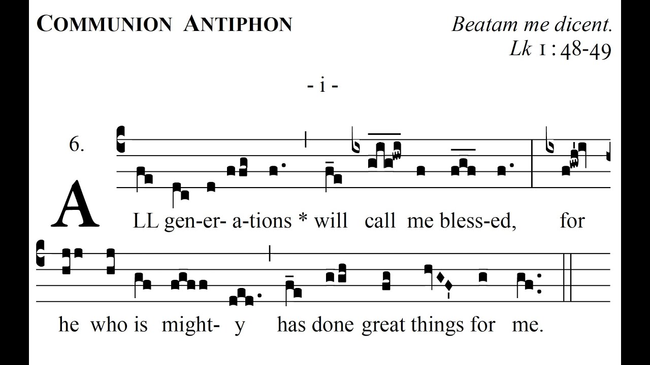 Beatam me dicent / All generations - Gregorian chant for the Solemnity Assumption
