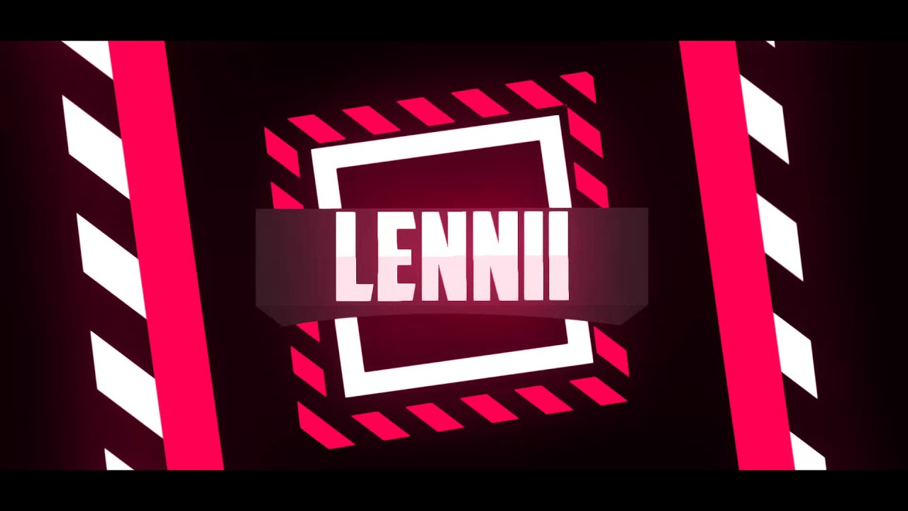 Intro for Lennii - FREE INTRO