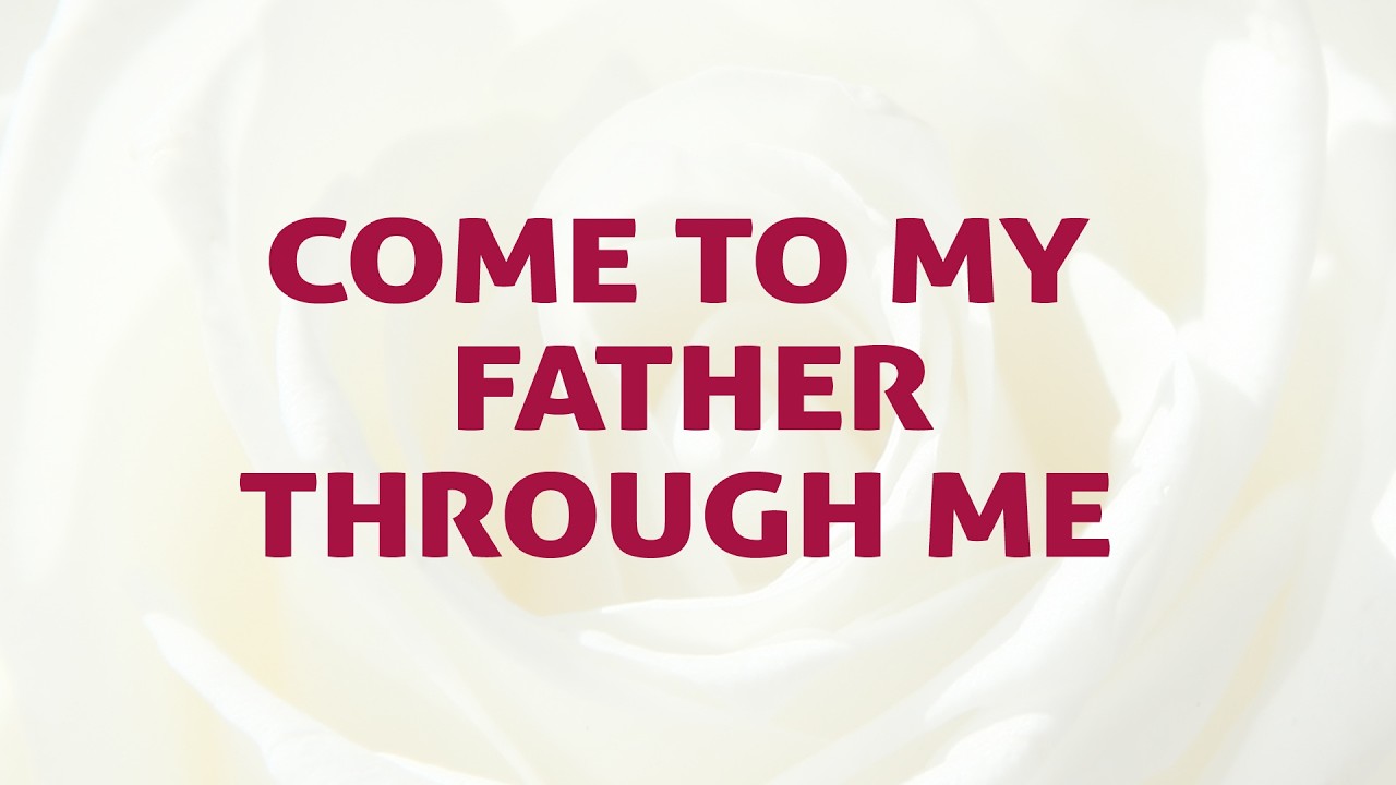 Come To My Father Through Me Song Lyrics | D100 | With Joyful Lips Hymns | Divine Hymns
