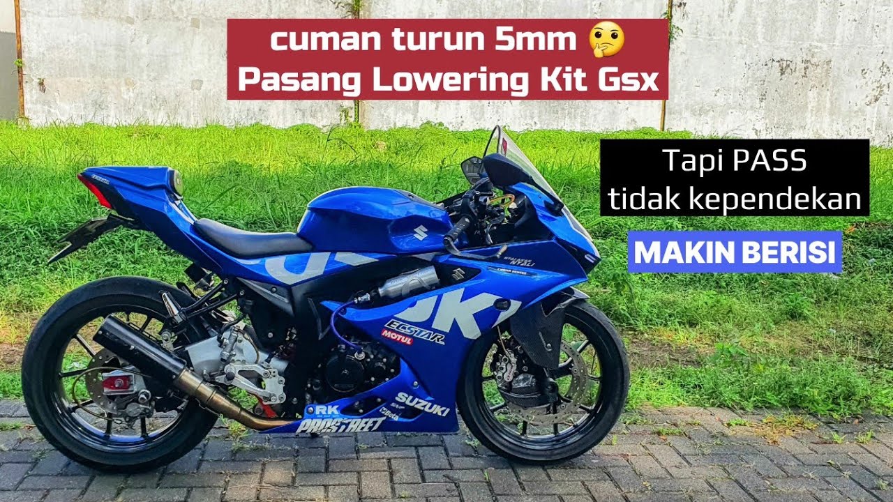 gsx ganti Lowering Kit jadi Lebih Pendek
