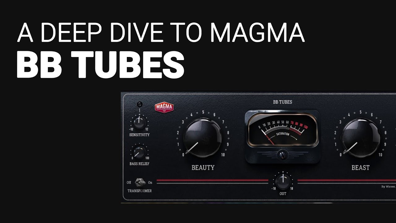 The Waves MAGMA BB TUBES guide tutorial walk through