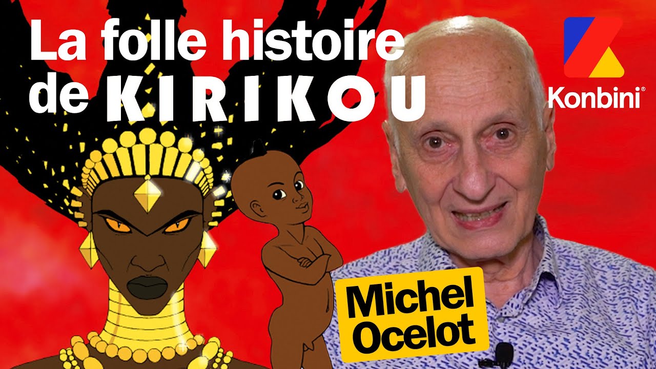 La FOLLE histoire de Kirikou racontée par son créateur, Michel Ocelot ❤️