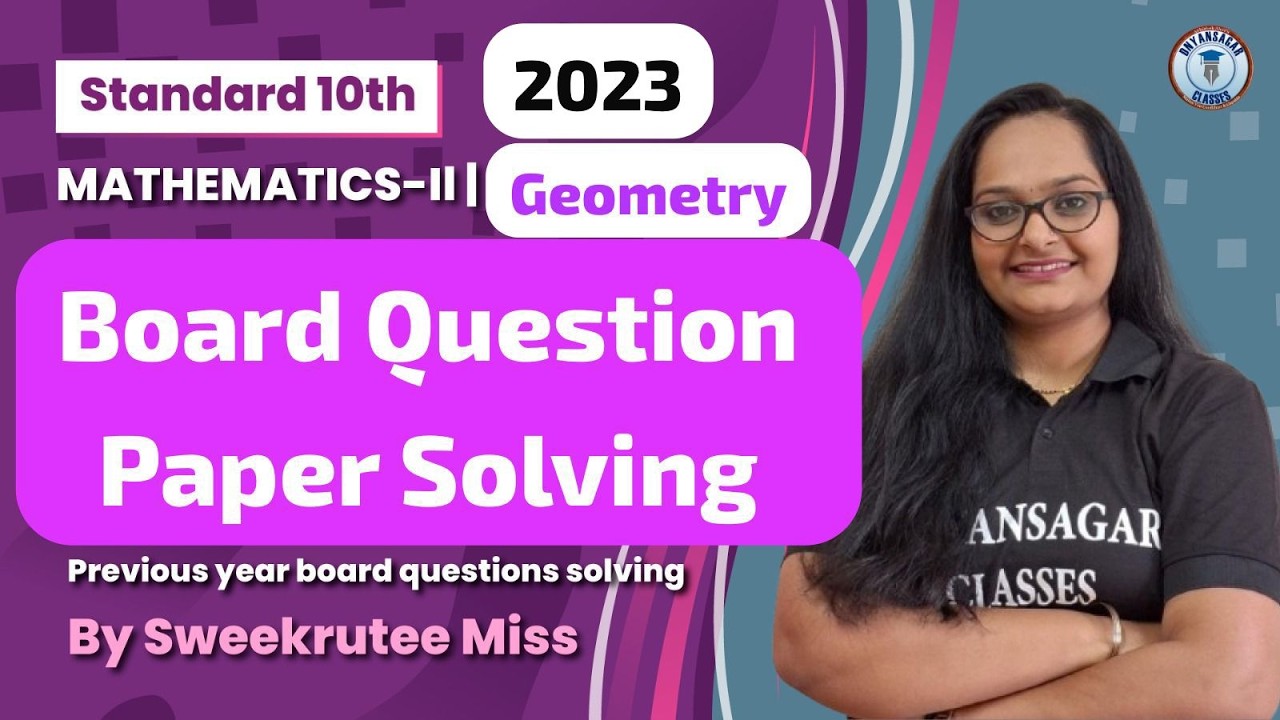 2023 | Geometry | Maths- 2 | Board Question Paper Solving | Class 10th | Sweekrutee Miss