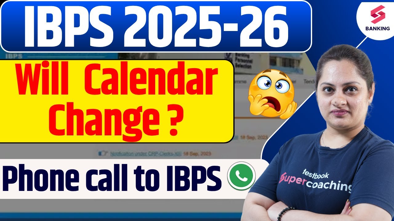 IBPS CALENDAR 2025 CHANGE ? IBPS 2025-26 CALENDAR CHANGE ? | IBPS CALEDAR DATE 2025