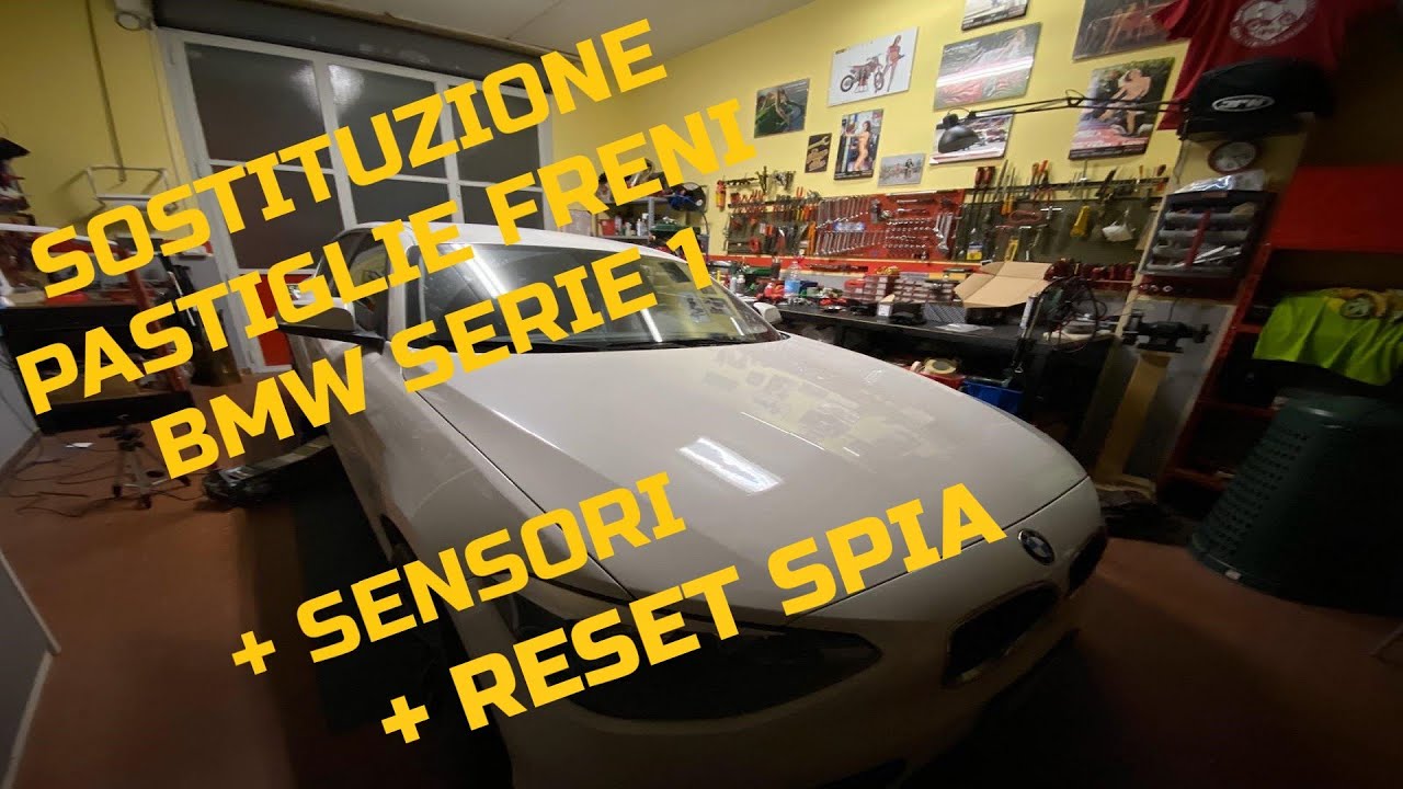 Sostituzione Pastiglie freni BMW 120 D + Sensori + Spegnimento Spia - Pads Replacement + Sensors