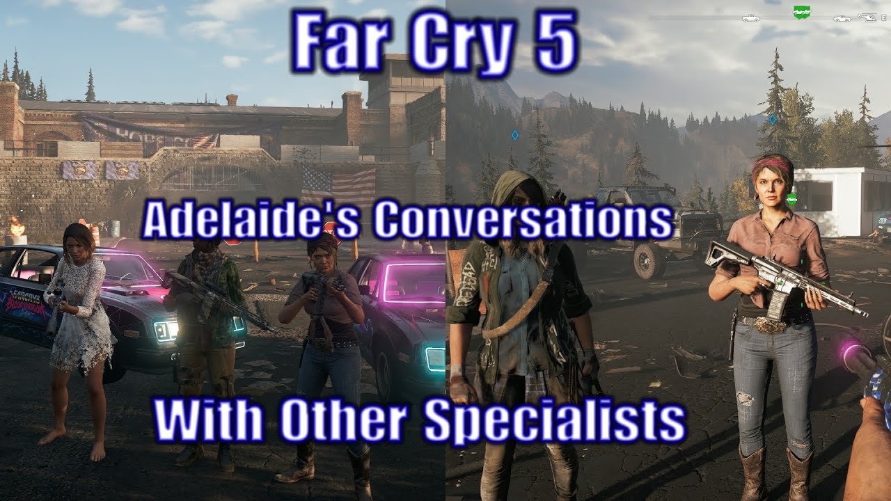 FAR CRY 5: Adelaide&rsquo;s Conversations With Other Specialists